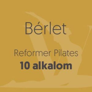 Reformer Pilates 10 alkalom